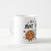 We Mint to Be Cookie and Milk Mug Kaffeetasse (Vorderseite Links)