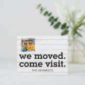 We Moved Come Visit Typography New Home Photo Ankündigungspostkarte (Stehend Vorderseite)
