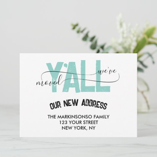 We Moved Y'all Moving Announcement Einladung (Stehend Vorderseite)