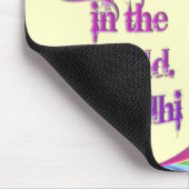 *We muss das Change*- Gandhi Zitat werden Mousepad (Ecke)