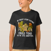 We Must Tee Stop Eating Toad As He Ate Another Fro (Vorderseite)