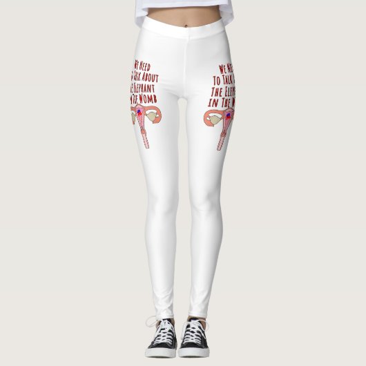 We Need to Talk About The Elephant In The Womb Leggings (Vorderseite)