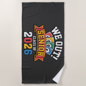 We Out Senior Class Of 2026 Strandtuch (Vorderseite)