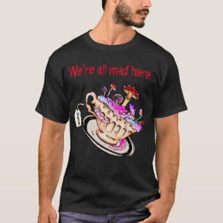We pflügt all crazy here - crazy designs! T-Shirt