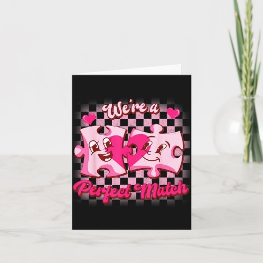 We’re A Perfect Match Love Puzzle Funny Valentines Karte (Vorderseite)