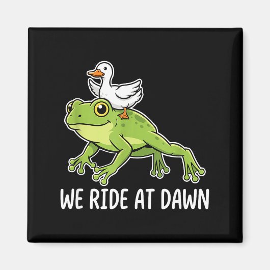 We Ride At Dawn Funny Duck Riding Frog Chaotic Ani Magnet (Vorne)