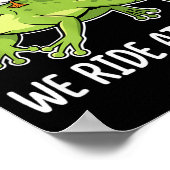 We Ride At Dawn Funny Duck Riding Frog Chaotic Ani Poster (Ecke)