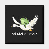 We Ride At Dawn Funny Frog Riding Goose Chaotic An Magnet (Vorne)