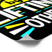 We Rise By Lifting Others Sitive Motivational Quot Poster (Ecke)