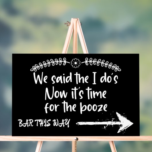 We Said the I'Do's Now Time for the Booze Wedding Acrylschild (Neutral)