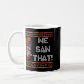We Saw That Jesus And Santa Christian Ugly Christm Kaffeetasse (Links)