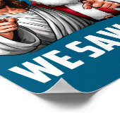 We Saw That Jesus And Santa Funny Christmas Christ Poster (Ecke)