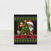 We Saw That Jesus And Santa Tree Christian Ugly Ch Karte (Vorderseite)