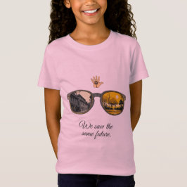 We saw the same future T-Shirt
