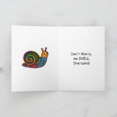 We Shall Overcome | Funny Snail Encouragement  Karte (Innenseite)