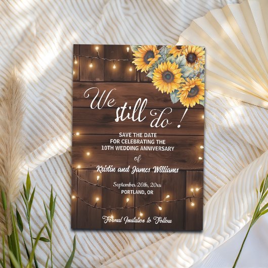 We Still Do 10th Wedding Anniversary String Lights Save The Date