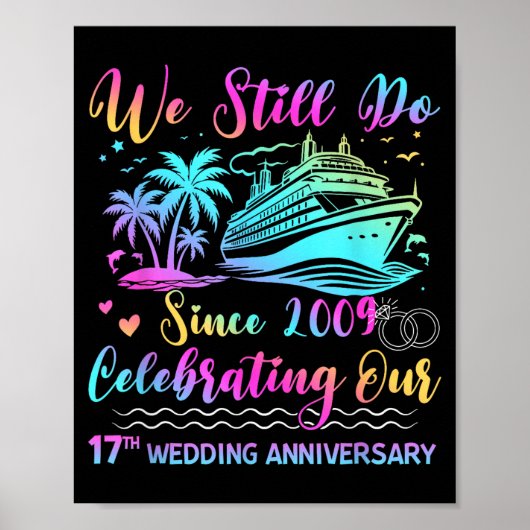 We Still Do 17th Wedding Anniversary Cruise Trip C Poster (Vorne)