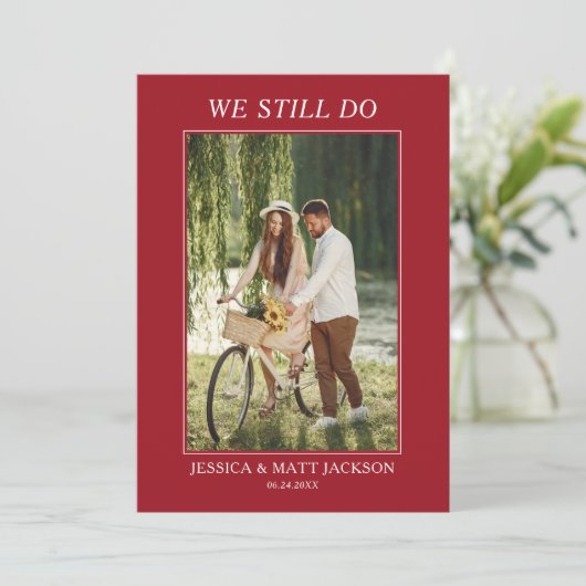 We Still Do 40th Ruby Wedding Anniversary  Einladung (Stehend Vorderseite)