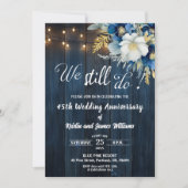 We Still Do 45th Wedding Anniversary String Lights Einladung (Vorderseite)