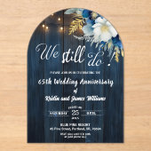 We Still Do 65th Wedding Anniversary String Lights Acryleinladungen (Vorderseite)