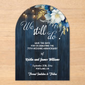 We Still Do 75th Wedding Anniversary String Lights Acryleinladungen (Vorderseite)