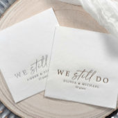 We Still Do Elegant Wedding Anniversary Gold Servietten Mit Folie