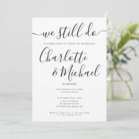 We Still Do Script Vow Renewal Anniversary Photo Einladung (Stehend Vorderseite)