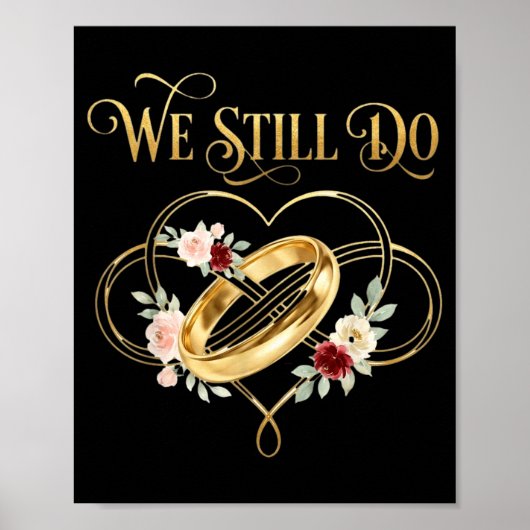 We Still Do Timeless Couple Idea 15th Wedding Anni Poster (Vorne)