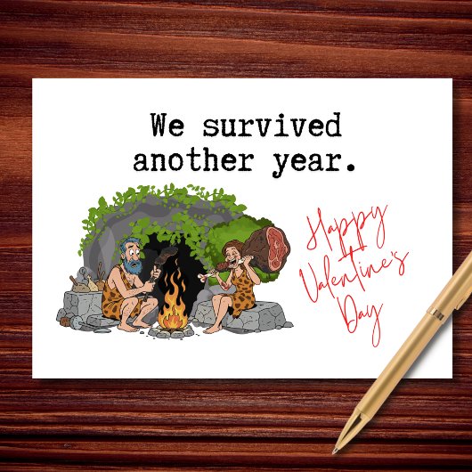 We Survived Another Year Funny Valentine’s Karte