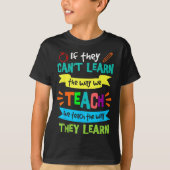 We Teach The Way They Learn Sped Special Education T-Shirt (Vorderseite)