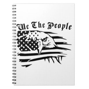 We The People Flag & Eagle #USAPatriotGraphics © Notizblock