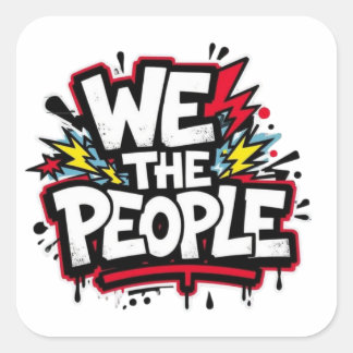 We the people graffiti bold streetwear quadratischer aufkleber