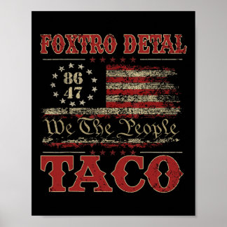 We The People Taco Foxtrot Delta Taco 2 Poster