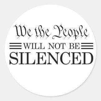 We The People Will Not Be Silenced Runder Aufkleber