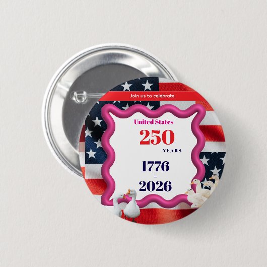 We The Silly Geese 250th Funny Celebration Button (Vorne & Hinten)