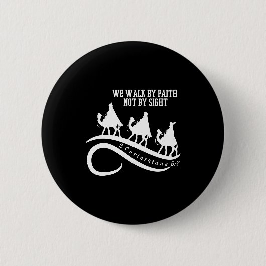 We Walk By Faith Not By Sight Christian Christmas Button (Vorderseite)
