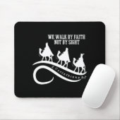 We Walk By Faith Not By Sight Christian Christmas Mousepad (Mit Mouse)