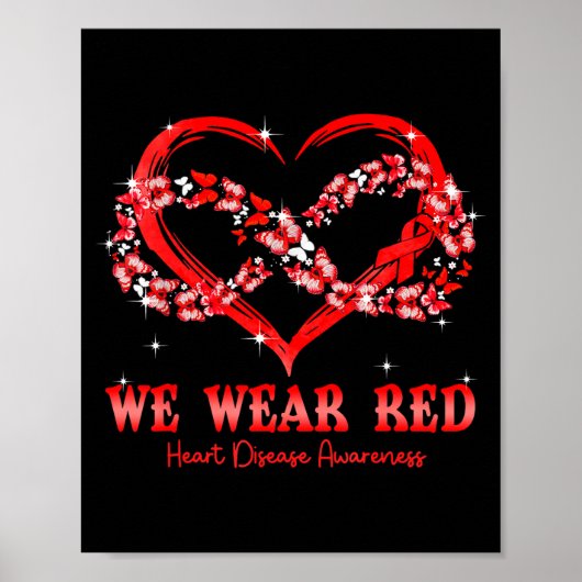 We Wear Red Butterfly Heart Heart Disease Awarenes Poster (Vorne)