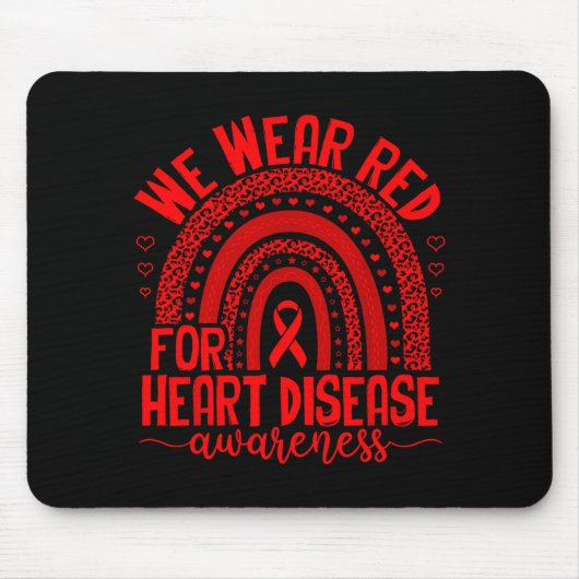 We Wear Red For Heart Disease Awareness Men Women Mousepad (Vorne)