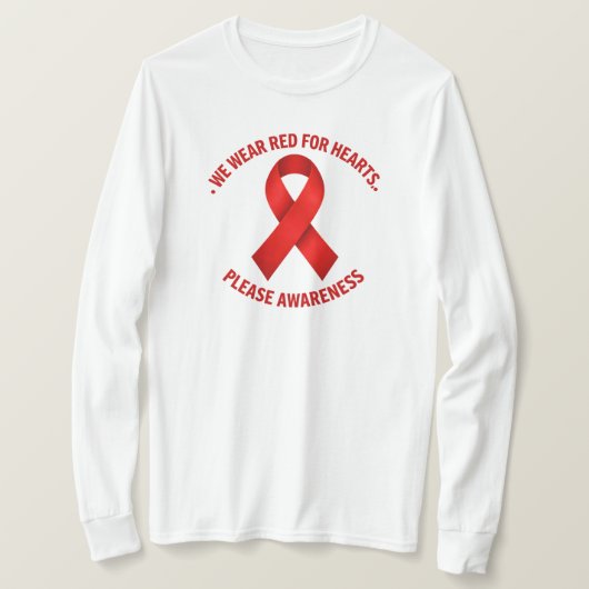 We Wear Red for Hearts – Red Ribbon Awareness T-Shirt (Design vorne)