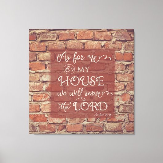 We Will Serve the Lord - Joshua 24:15 Leinwanddruck (Vorderseite)