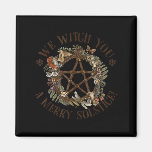 We Witch You A Merry Winter Solstice Yule Pagan Sa Magnet (Vorne)