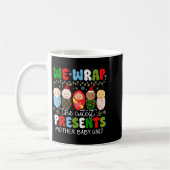 We Wrap The Cutest Mother Baby Unit Christmas Kaffeetasse (Links)