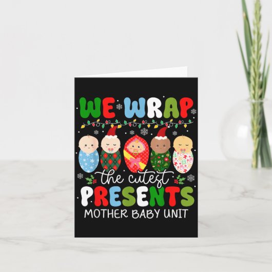 We Wrap The Cutest Mother Baby Unit Christmas  Karte (Vorderseite)
