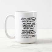 “Weak Don’t Drink — Only Winners Take This” , Kaffeetasse (Links)