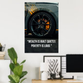 Wealth Is Built Quietly. Poverty Is Loud - Poster (Heimbüro)