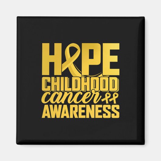 Wear Gold for Children Cancer Awareness Hope for Magnet (Vorne)