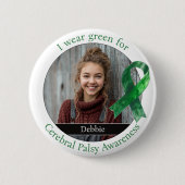 Wear Green for Cerebral Palsy Awareness Photo Button (Vorderseite)