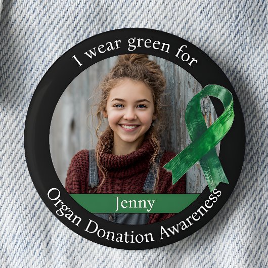 Wear Green for Organ Donation Awareness Photo Button