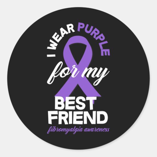 Wear Lila für meine beste Freundin Fibromyalgia Aw Runder Aufkleber (Vorderseite)